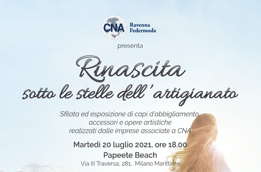 CNA Ravenna Federmoda presenta l’evento “Rinascita sotto le stelle dell’artigianato”